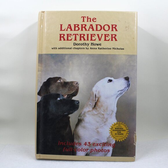 Other - Book: The Labrador Retriever by Dorothy Howe
